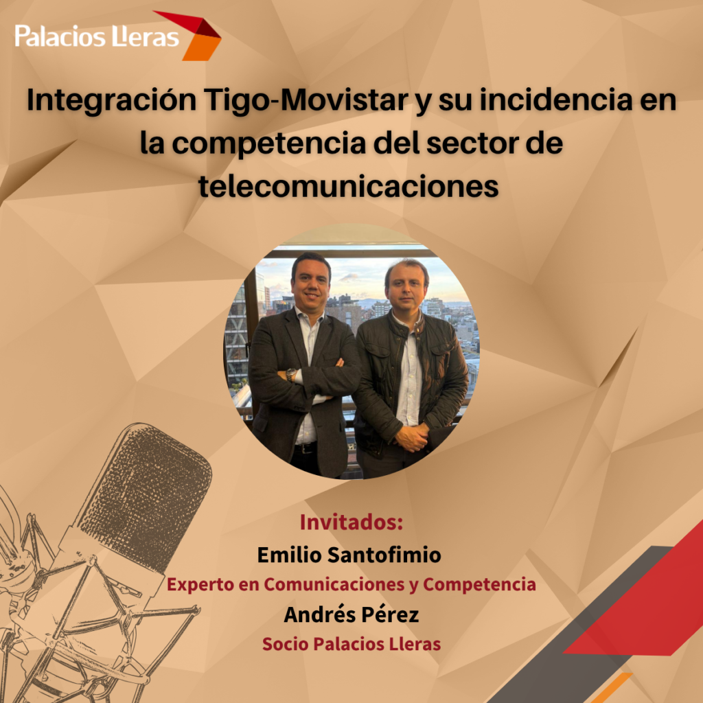Integración Tigo-Movistar y su incidencia en la competencia del sector de comunicaciones